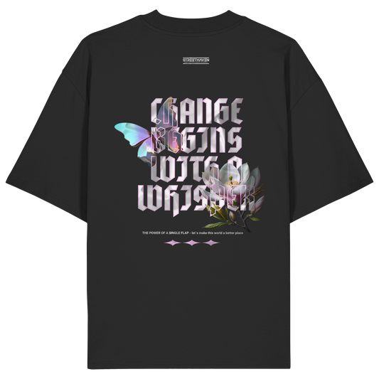Change Begins - Organic Oversize Shirt